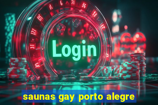 saunas gay porto alegre